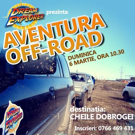 Aventura Off Road In Cheile Dobrogei Pe 6 Martie 2 PlayXP Ro