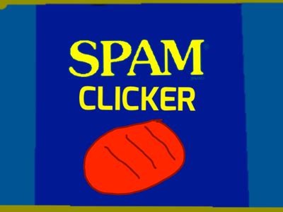 SPAM Clicker | Tynker