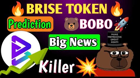 BRISE BITGERT COIN BIG NEWS BRISE COIN PRICE PREDICTION BOBO TOKEN