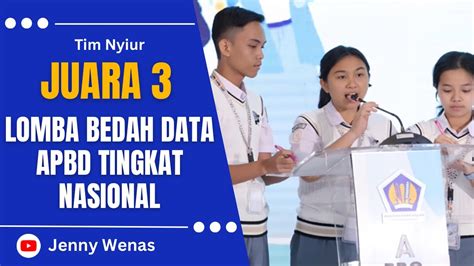 Juara 3 Lomba Bedah Data APBD Tingkat Nasional YouTube