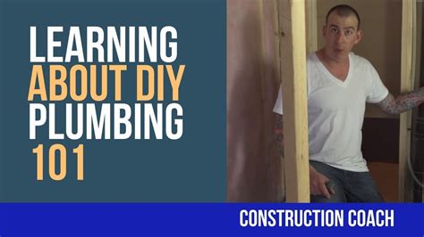 Plumbing 101 Learning About Diy Plumbing With Coach Tim Youtube