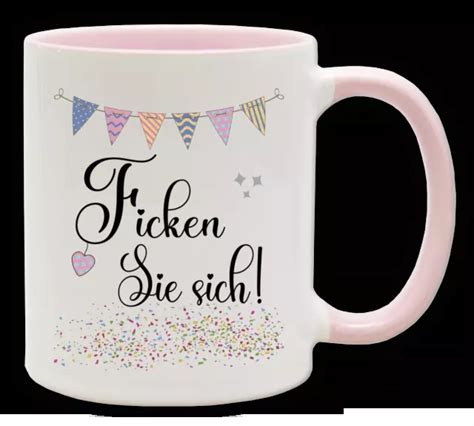 TASSE PARTY Becher Mit Spruch FICKEN SIE SICH EUR 13 95 PicClick DE