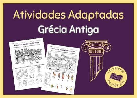 Educação Especial Atividades Adaptadas Grécia Antiga