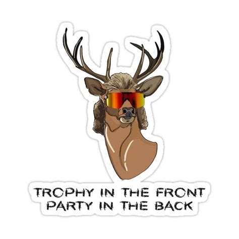 Deer Mullet Motto Sticker For Sale By DeerMulletShop Deer Deer