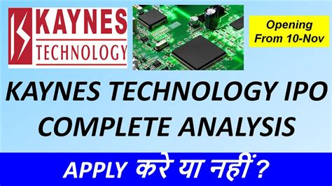 Kaynes Technology Ipo Analysis 🔥 Kaynes Technology Ipo News Review