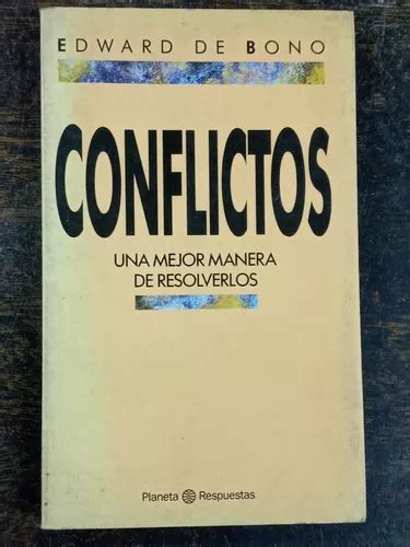 Conflictos Como Resolverlos Edward De Bono Planeta