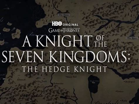 Hbos A Knight Of The Seven Kingdom Everything We Know So Far