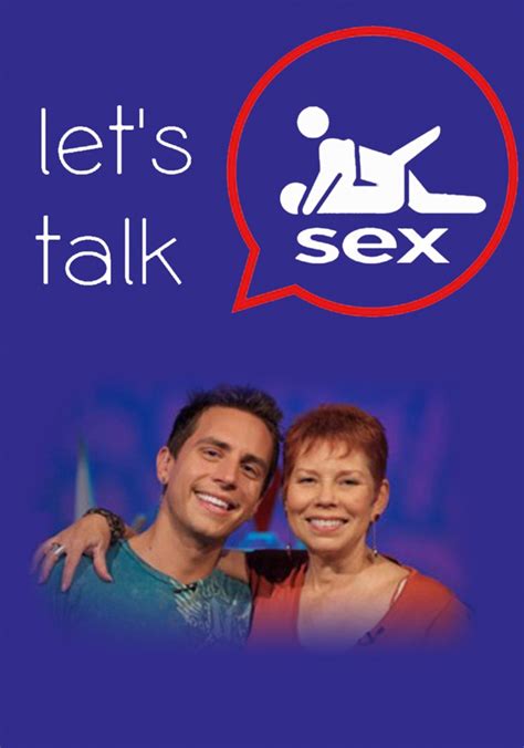 Lets Talk Sex Streaming Tv Show Online