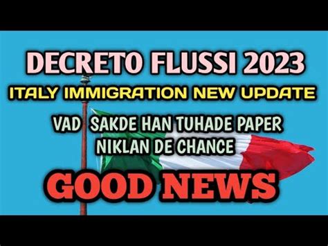 Good News Italy Immigration New Update Decreto Flussi Vad Sadke