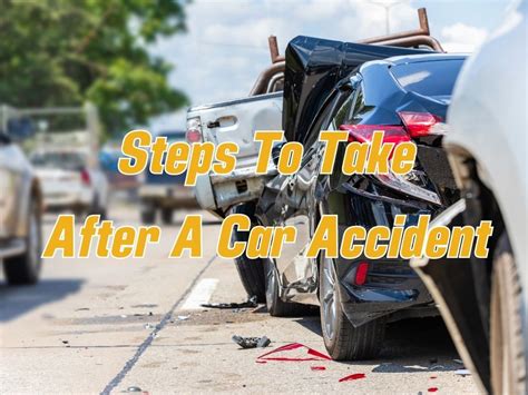 What Should You Do After A Car Accident Important Steps