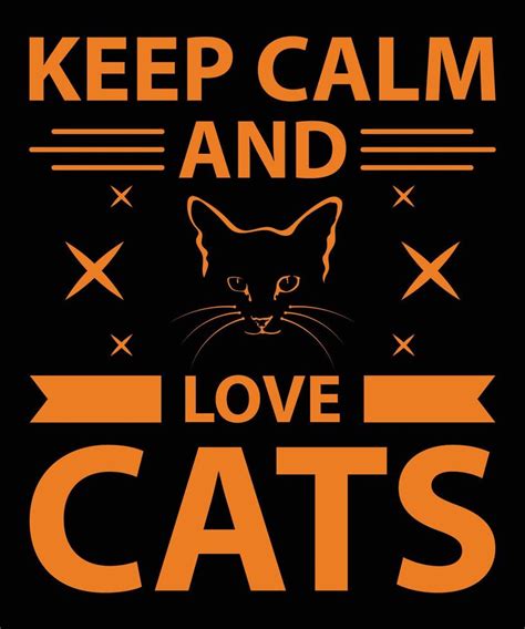 Keep Calm And Love Cats Vector T-Shirt Design Template 11765486 Vector ...