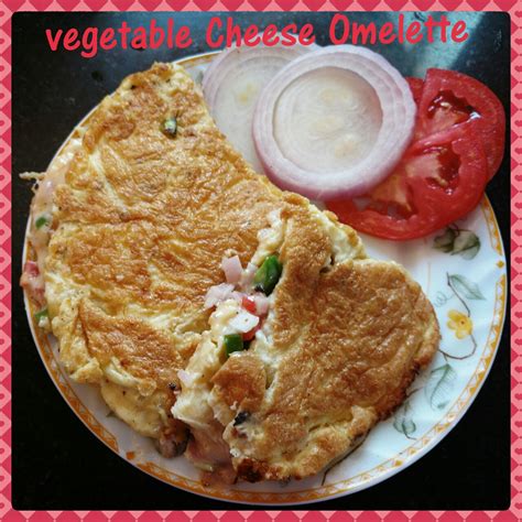 Chinu's Kitchen Corner: Vegetable Cheese Omelette