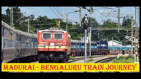 Madurai Bengaluru Overnight Train Journey Indian Railways Youtube