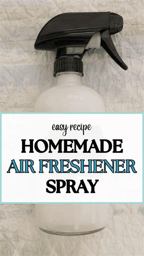 Homemade Air Freshener Spray Simple All Natural Diy Recipe