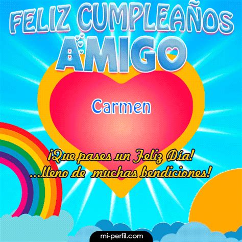 Feliz Cumpleaños Amigo Carmen