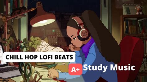 Study And Chill Lofi Beats To Help You Study Work YouTube