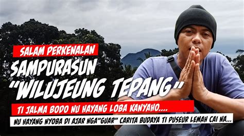 Sampurasun Wilujeng Tepang Salam Perkenalan YouTube