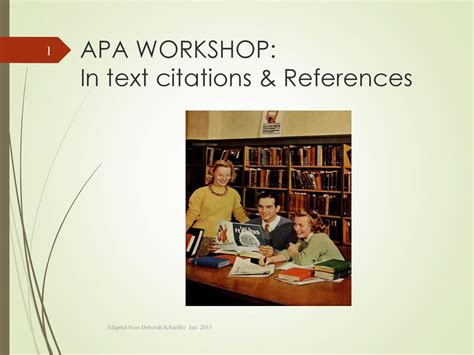 Apa Workshop In Text Citations And References Ppt Download