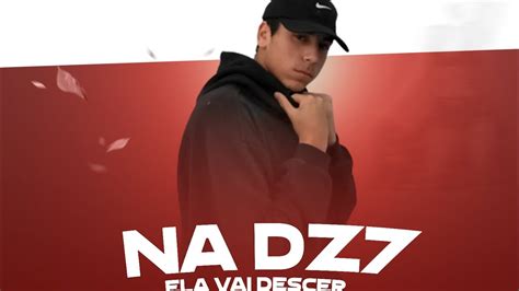 Na Dz Ela Vai Descer Dj Allenon Youtube