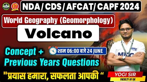 World Geography For NDA CDS AFCAT CAPF Volcano Most Important PYQs