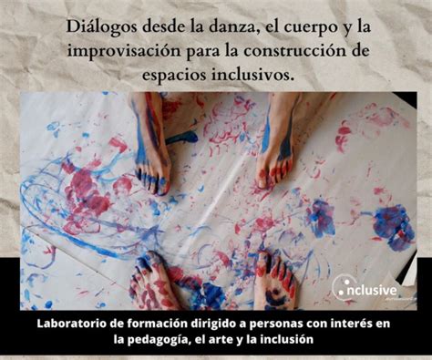 Diálogos desde la danza el cuerpo y la improvisación para la