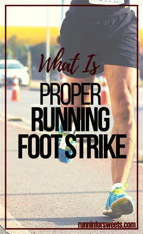 Proper Running Foot Strike 3 Styles And How To Improve