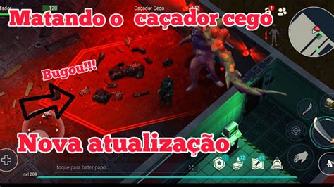 Como matar o caçador cego last day on earth nova atualização YouTube