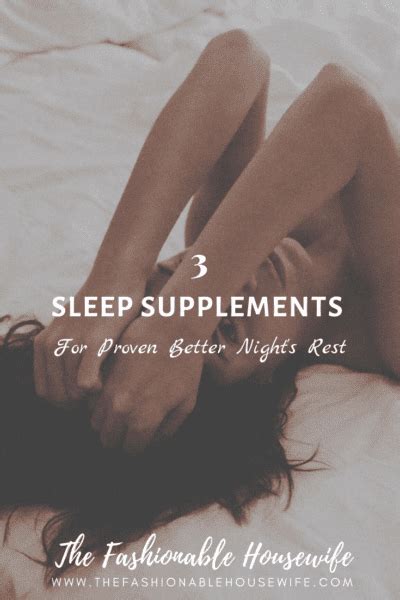 3 Sleep Supplements For Proven Better Nights Rest