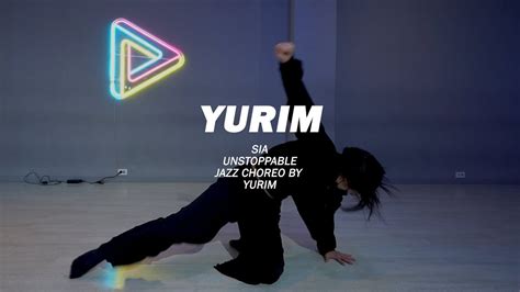 SIA UNSTOPPABLE ㅣCHOREOGRAPHY YURIM ㅣJAZZ CLASS 대구댄스학원 YouTube