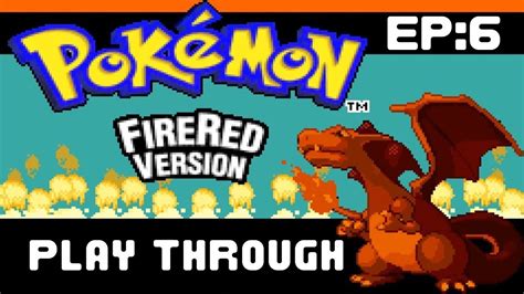 Pokémon Fire Red Play Through Episode YouTube