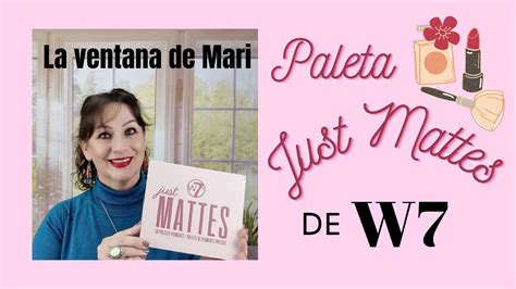 Paleta Just Mattes De W Youtube