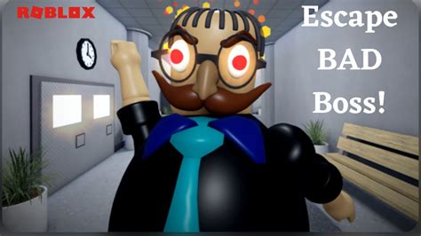 Escape Bad Boss Roblox Obby Youtube