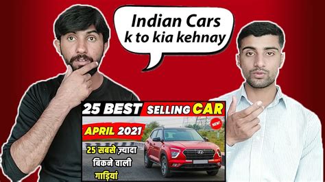 Pakistani Reacts To Top 25 Selling Cars Of April 2021 Best Selling