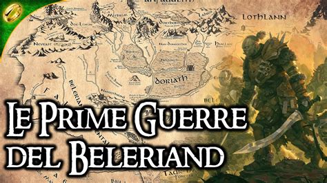 Le Prime Guerre Del Beleriand Youtube