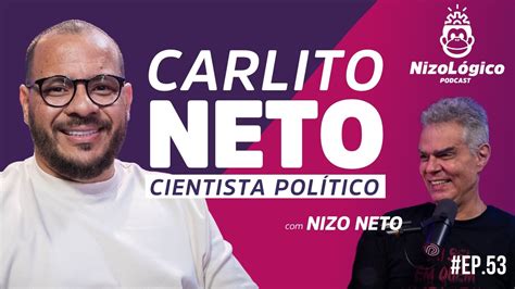 Carlito Neto O Historiador Nizol Gico Youtube