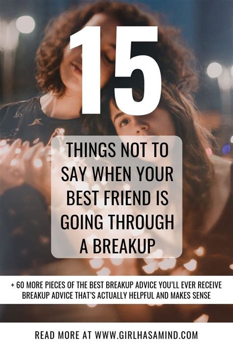 15 Things Not To Say When Your Best Friend Is Going Through A Breakup