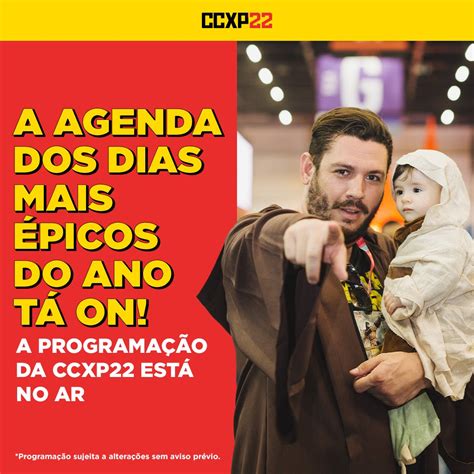 Ccxp On Twitter A Programação Da Ccxp22 Já Está Disponível Só