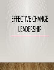 Olcu Signature Assignment Pptx Effective Change Leadership