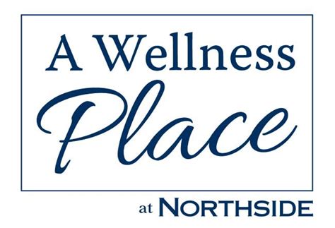 A Wellness Place Northside Hospital Factory Sale