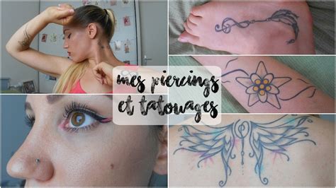 Mes Piercings Et Tatouages Youtube