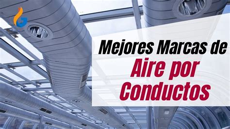 MejoresMarcas De Aire Acondicionadopor Conductos Noticias En El