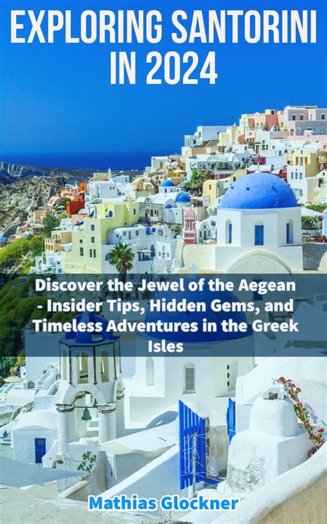 Exploring Santorini In Ebook Mathias Glockner