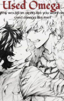 Used Omega The Gay FanficWriter Wattpad