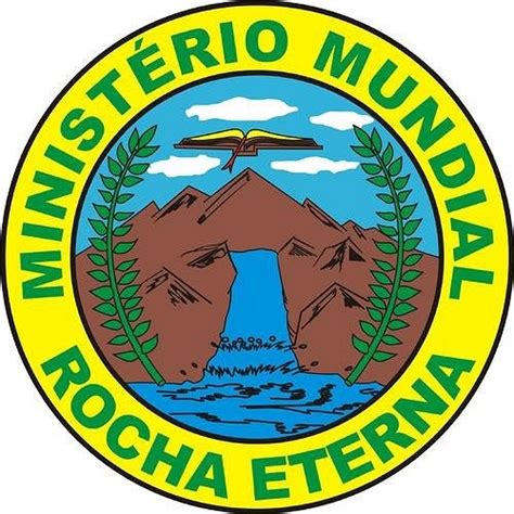 ministério mundial rocha eterna ministério mundial rocha eterna