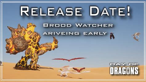 Day of Dragons, Release date announcment! Brood Watcher steps up! - YouTube