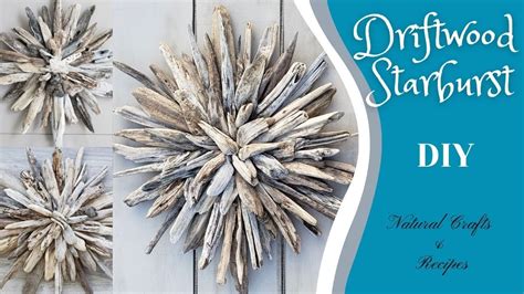 Driftwood Starburst Wall Decor This DIY Craft Project Will Be The