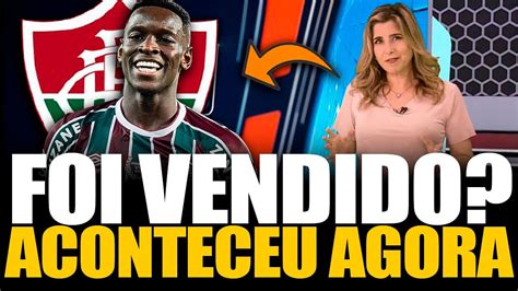 Jornalista Crava A Venda Dele Ltimas Not Cias Do Fluminense Hoje