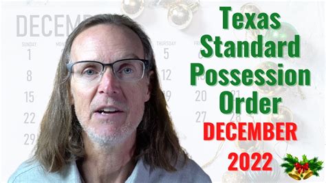 TX Standard Possession Order Holiday Visitation Schedule December