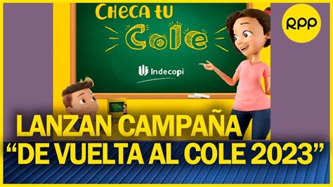 GUÍA CHECA TU COLE INDECOPI busca empoderar a padres de familia