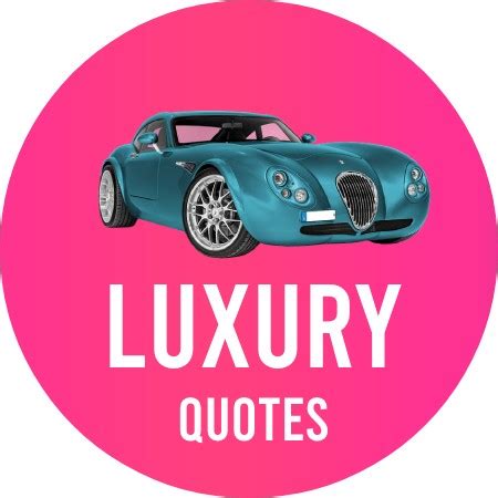 20+ Best luxury quotes in November 2024